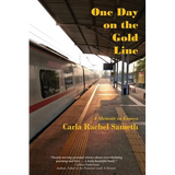 One Day on the Gold Line: A Memoir in Essays