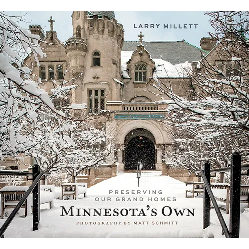 Minnesota's Own: Preserving Our Grand Homes