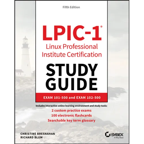LPIC-1 Linux Professional Institute Certification Study Guide