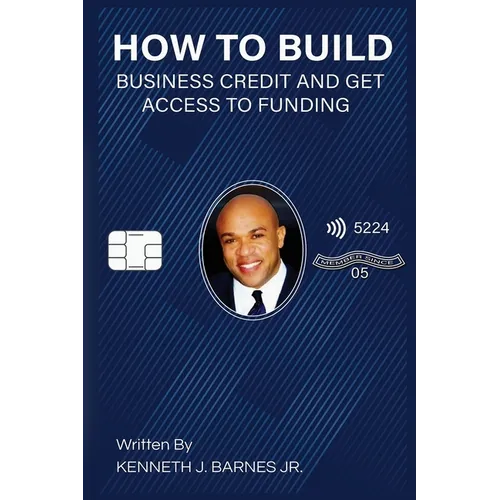 How to Build Business Credit and Get Access to Funding