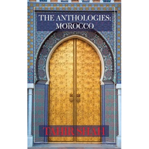 The Anthologies: Morocco