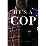 He's A Cop - Paperback