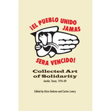 Collected Art of Solidarity: Austin, Texas, 1974-89 - Paperback