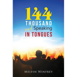 144 Thousand and Speaking In Tongues - Paperback
