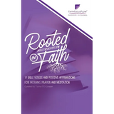 Rooted in Faith: 31 Bible Verses and Positive Affirmations to Start Your Morning - Paperback
