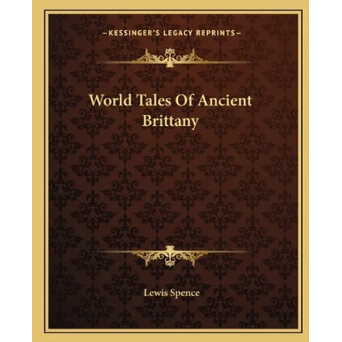 World Tales Of Ancient Brittany