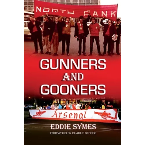 Gunners And Gooners