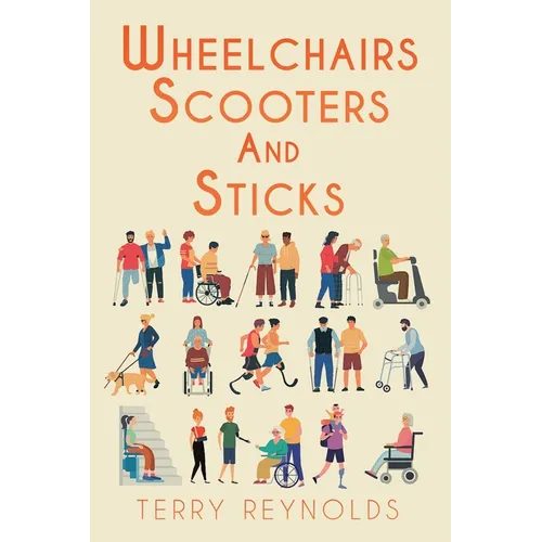 Wheelchairs, Scooters and Sticks