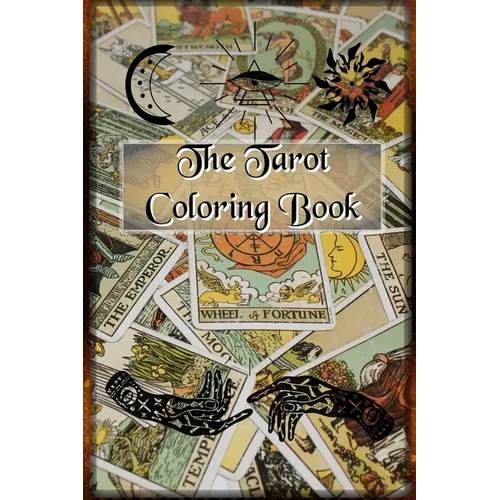 The Tarot Coloring Book: Colouring Cards