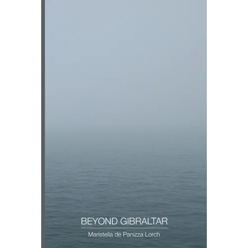 Beyond Gibraltar