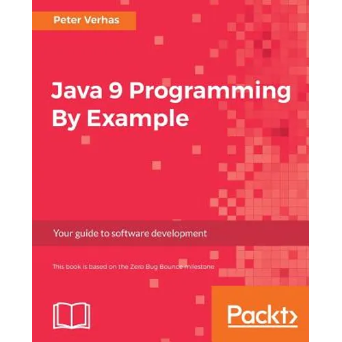 Java 9 Programming By Example