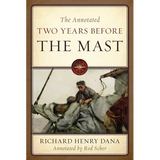 The Annotated Two Years Before the Mast
