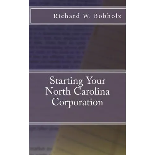 Starting Your North Carolina Corporation
