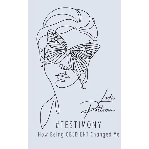 #TESTimony, How Being OBEDIENT Changed Me