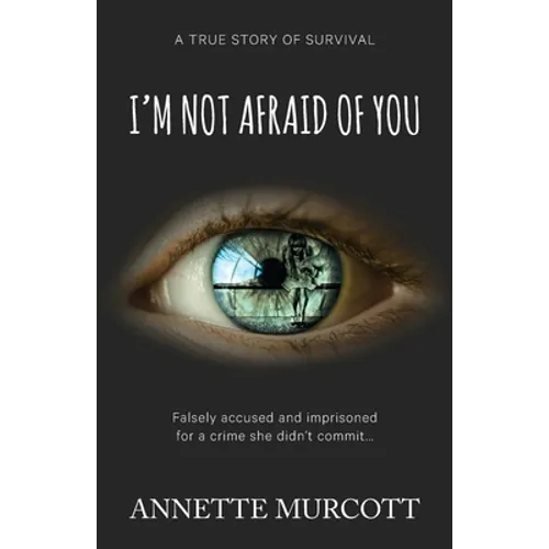 I'm Not Afraid of You