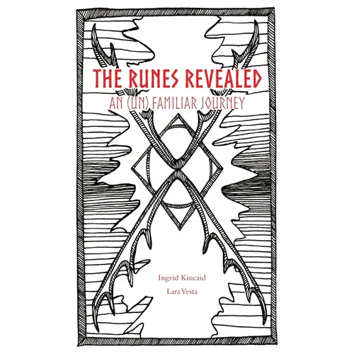The Runes Revealed: an (un) familiar journey