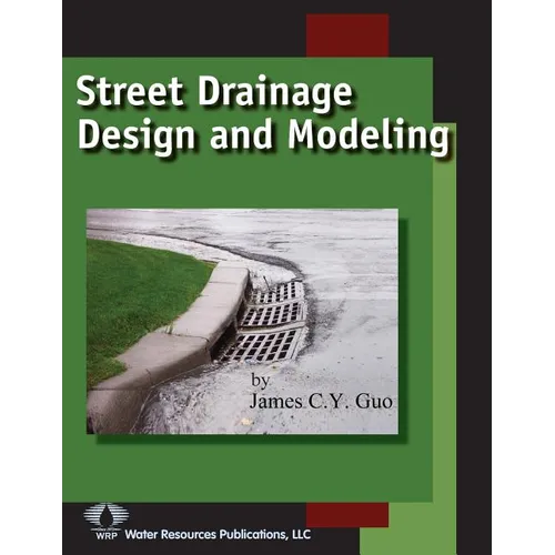 Street Drainage Design and Modeling