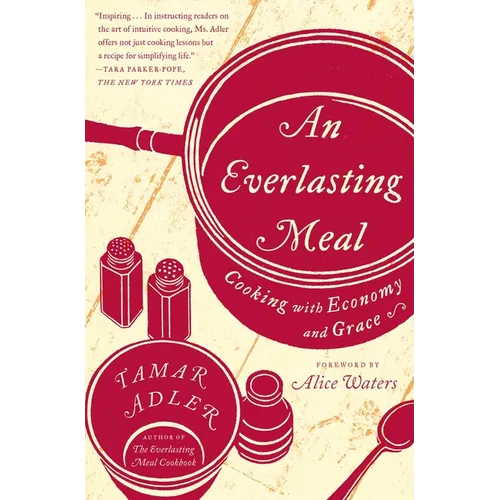 An Everlasting Meal: Cooking with Economy and Grace