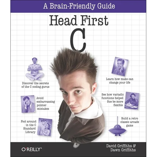 Head First C: A Brain-Friendly Guide