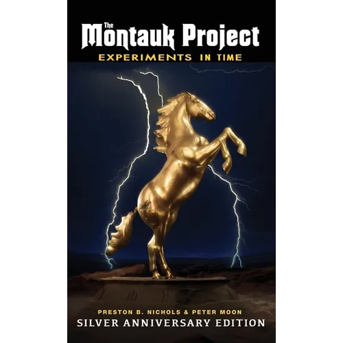 The Montauk Project - Experiments in Time: Silver Anniversary Edition