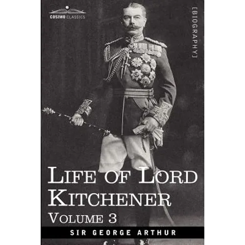 Life of Lord Kitchener, Volume 3