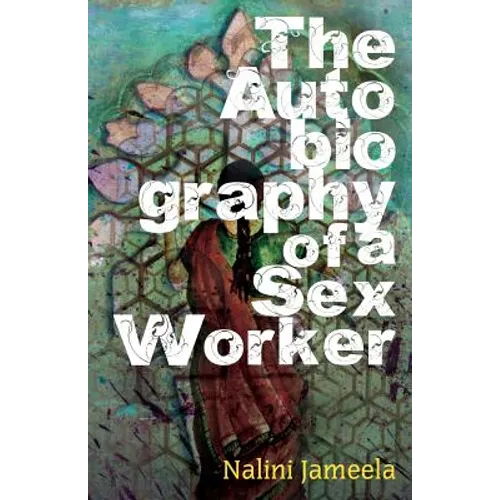 The Autobiography of a sex worker