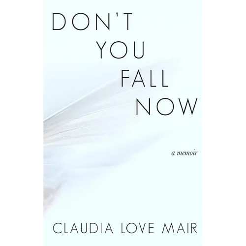 Don't You Fall Now