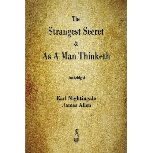 The Strangest Secret and As A Man Thinketh