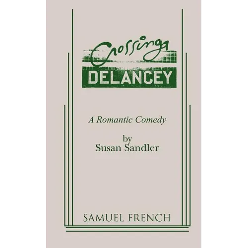 Crossing Delancey: A Romantic Comedy
