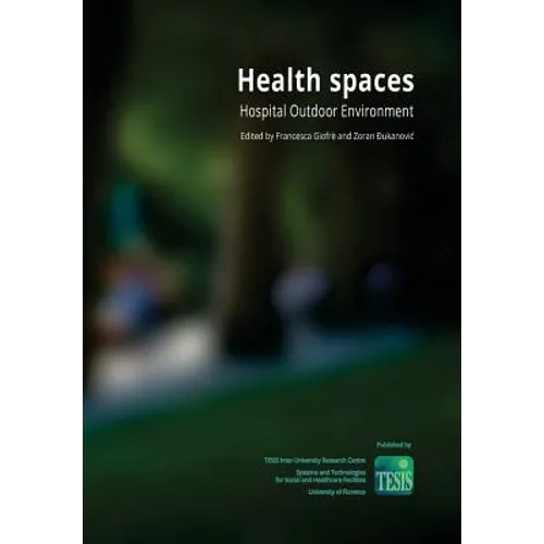 Health spaces. Hospital Outdoor Environment