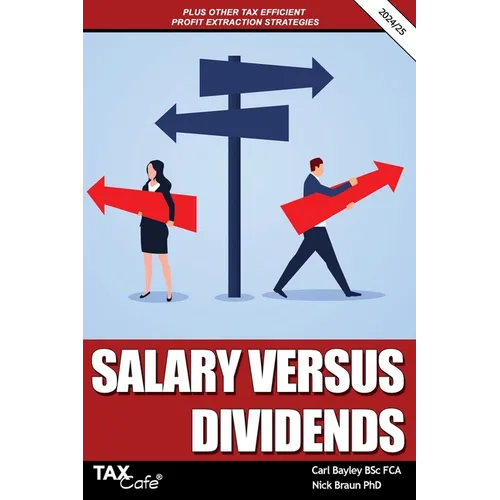 Salary versus Dividends & Other Tax Efficient Profit Extraction Strategies 2024/25