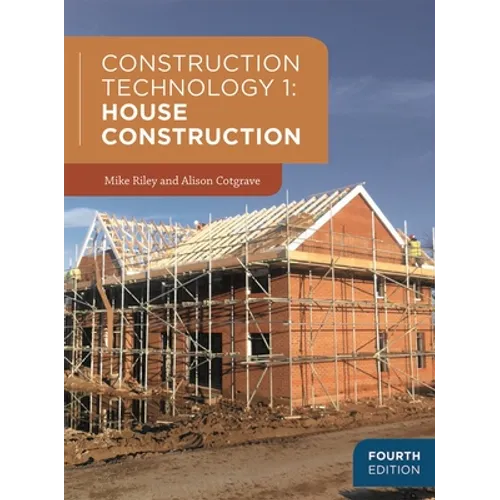 Construction Technology 1: House Construction