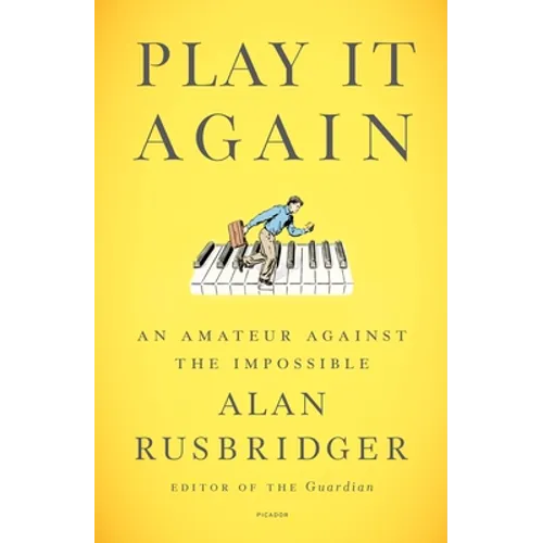 Play It Again: An Amateur Against the Impossible