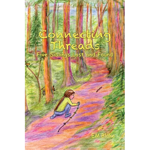 Connecting Threads: Five Siblings Lost and Found