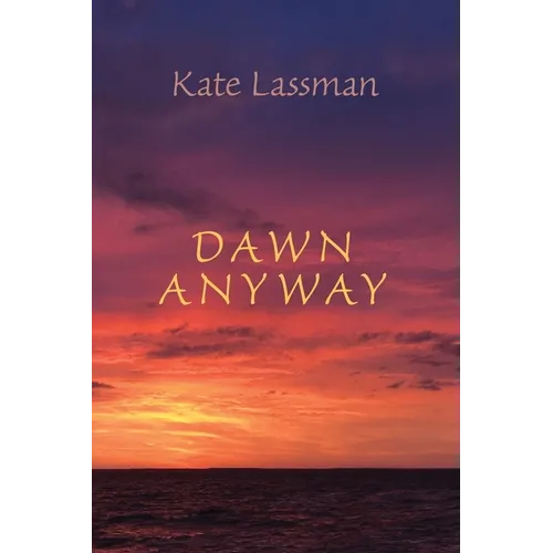 Dawn Anyway