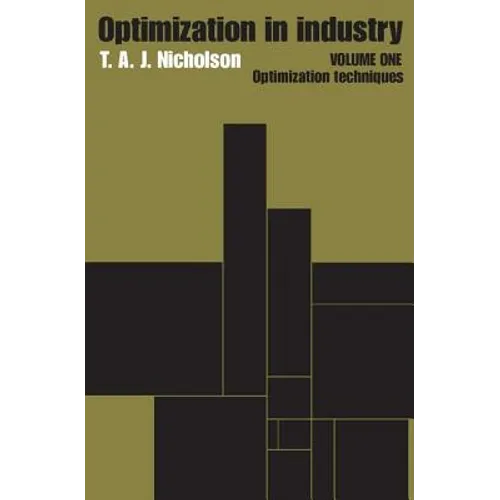 Optimization in Industry: Volume 1, Optimization Techniques