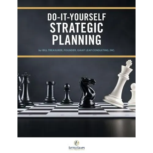 Do-It-Yourself Strategic Planning