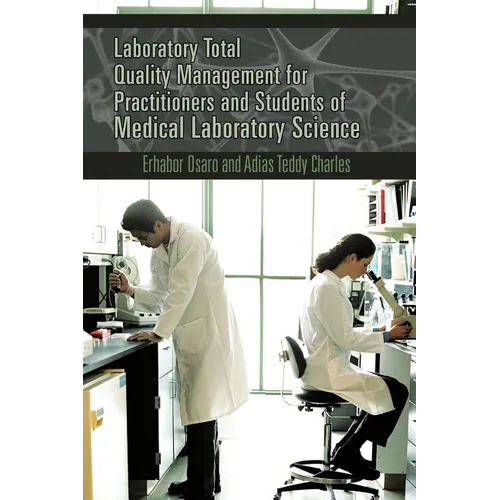 Laboratory Total Quality Management for Practitioners and Students of Medical Laboratory Science - Paperback