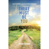 There Must Be You: Leonard Swidler's Journey to Faith and Dialogue