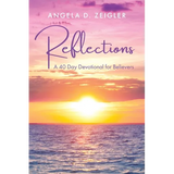 Reflections: A 40 Day Devotional for Believers