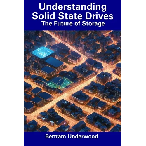 Understanding Solid State Drives: The Future of Storage
