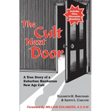 The Cult Next Door: A Manhattan Memoir - Paperback