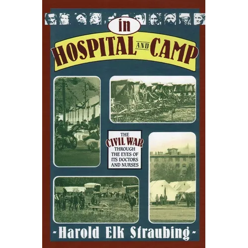 In Hospital and Camp