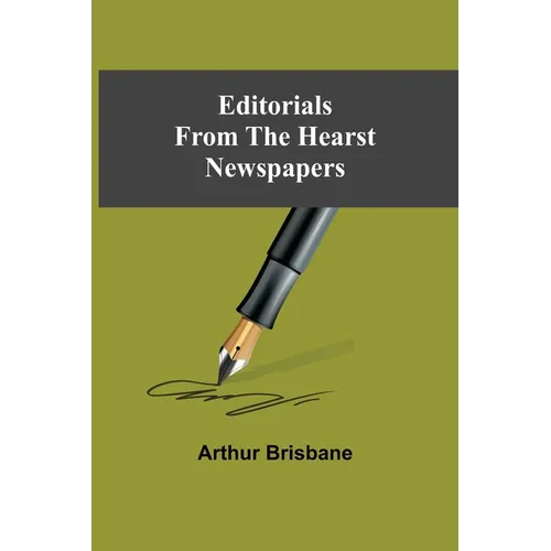 Editorials From The Hearst Newspapers
