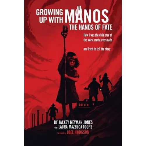 Growing Up with Manos: The Hands of Fate