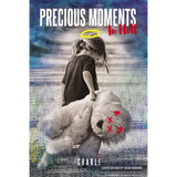 Precious Moments in Hell - Hardcover