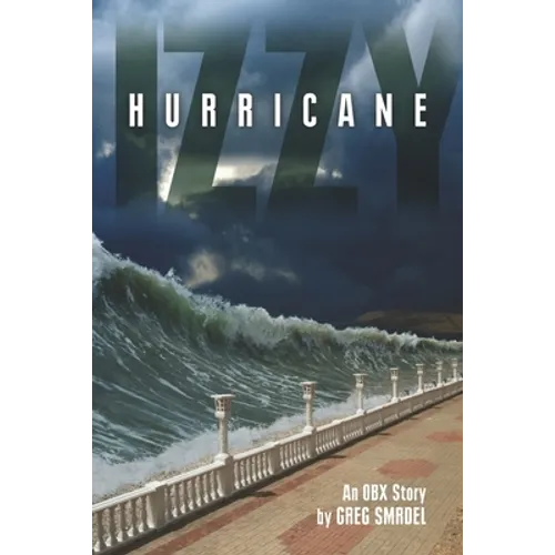 Hurricane Izzy: An OBX Story