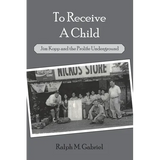 To Receive a Child: Jim Kopp and the Prolife Underground