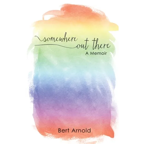 Somewhere Out There: A Memoir