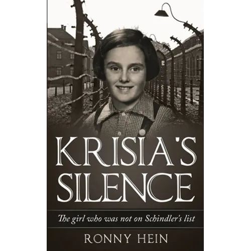 Krisia's Silence: The girl who was not on Schindler's list